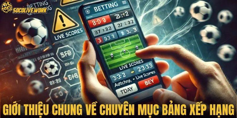 Giới thiệu chung về chuyên mục bảng xếp hạng